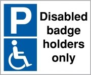 Disabled Badge Holders Only Parking Signs