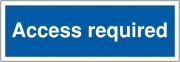 Access Required Signs
