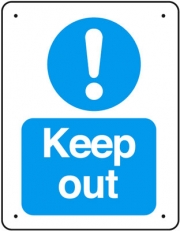 Keep Out Vandal Resistant Sign