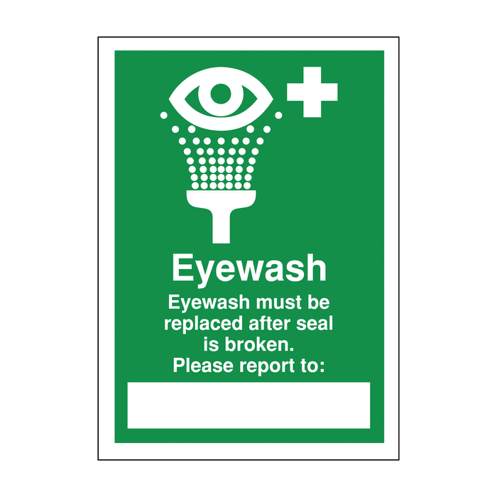 Eyewash Must Be Replaced If Seal Is Broken Sign