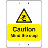 Caution Mind The Step Post Mount Sign