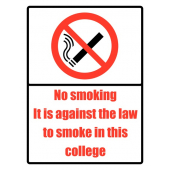It Is Against The Law To Smoke In This College Sign
