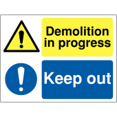 Demolition In Progress Keep Out Sign